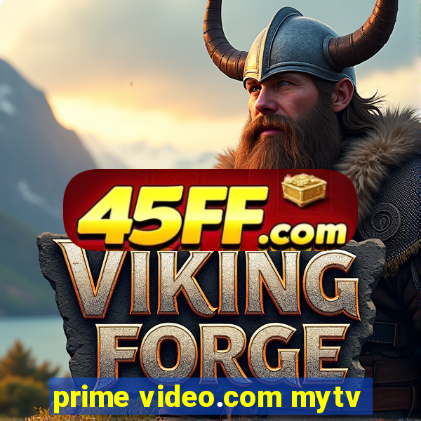 prime video.com mytv